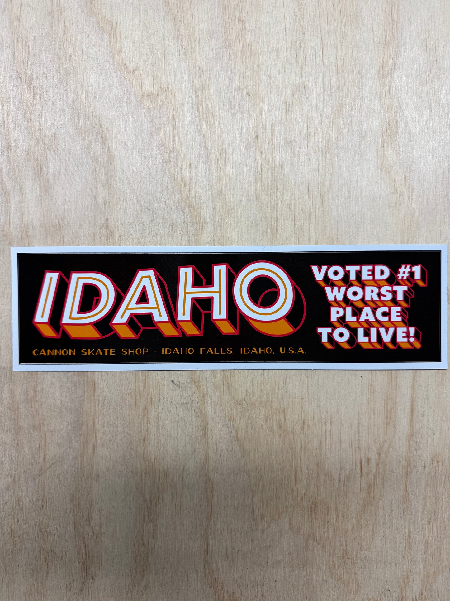 #1 Worst Place to Live Bumper Sticker