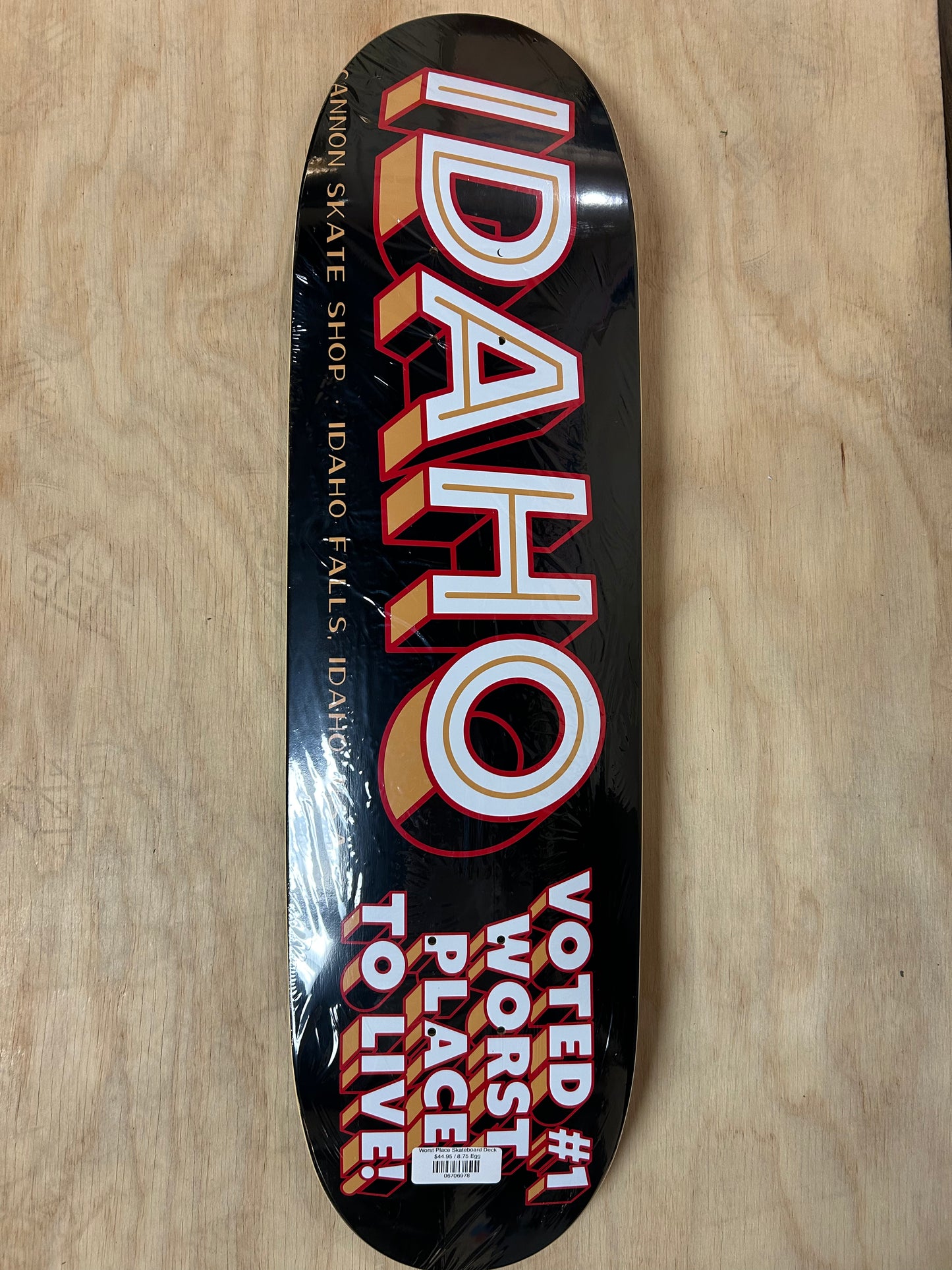 Cannon Skate Shop Worst Place Skateboard Deck