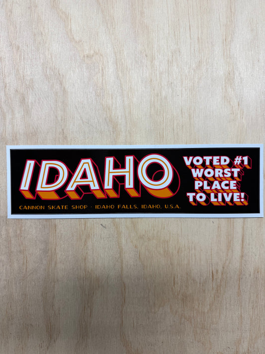 #1 Worst Place to Live Bumper Sticker